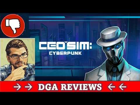 Dad on a Budget: CEO Sim: Cyberpunk Review