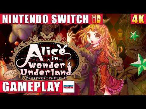 Alice in Wonder Underland AIWU Nintendo Switch 1 Gameplay in 4K