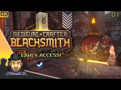 FANTASY BLACKSMITH SIM GOES EARLY ACCESS! - Medieval Crafter Blacksmith Simulator Gameplay - 01