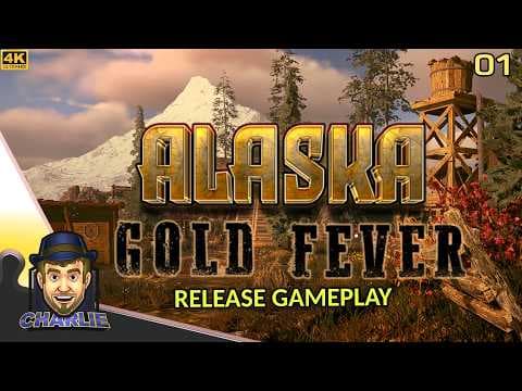 THERE IS WAY MORE TO THIS GAME NOW! - Alaska Gold Fever Gameplay - Live 01