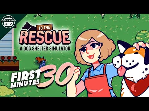 The First 30 Minutes of To The Rescue Gameplay (Dog Shelter Simulator)