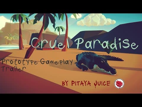 Cruel Paradise (Prototype Gameplay Trailer)